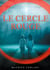 Le cercle rouge : de Maurice Leblanc
