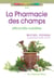 La pharmacie des champs