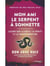 Mon ami le serpent à sonnettes : Des histoires inspirantes pour croire en soi, développer sa force interieure et devenir libre