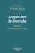 Arpenter le monde : Mémoires d'un géographe politique