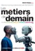 LES METIERS DE DEMAIN