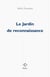 Le Jardin de reconnaissance