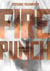 Fire punch - édition burning Tome 2