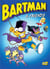 Bartman Tome 6 : Bartman & friends