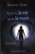 Ils ont vu la vie après la mort