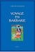 Voyage en barbarie