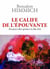Le calife de l'épouvante - au pays des peurs et du rire