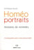 Homéo portraits - histoires de remèdes - l'homéopathie selon votre personnalité
