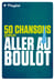 50 chansons pour aller au boulot + cd