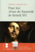 Pour lire le Jésus de Nazareth de Benoît XVI