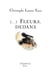 (...) fleurs, dedans - christophe lamiot enos