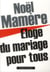 Eloge Du Mariage Pour Tous