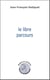 Le libre parcours - poesie en partance