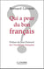 Qui a peur du bon francais ?