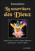 La nourriture des dieux