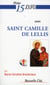 Prier 15 jours avec... : Saint Camille de Lellis