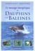 Le message energetique des dauphins et des baleines