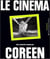 Cinema coreen (le)