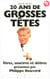 20 ans de grosses tetes