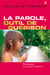 La parole, outil de guérison