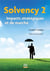 Solvency 2 - impacts stratégiques et de marché