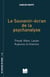 Le souvenir-écran de la psychanalyse - Freud, Klein, Lacan - ruptures et filiations