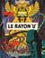 Blake et Mortimer Hors-Série : le rayon U