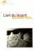 L'Oeil du lézard