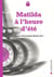 Matilda à l'heure d'été