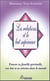 Les relations et le but supérieur - trouver sa famille spirituelle, son but et sa mission dans le monde