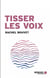 Tisser les voix