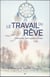 Le travail du rêve - découvrez votre guide intérieur