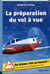 La préparation du vol à vue