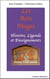 Les rois mages - histoire, légende et enseignements