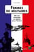 Femmes de militaires - des vies anonymes au service de la nation