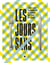 Les jours sans - 1939-1949, alimentation et pénurie en temps de guerre