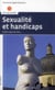 Sexualité et handicaps - entre tout et rien
