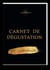 Carnet de dégustation : spécial champagne - guide pratique de dégustation et d'oenologie, conseils, fiches descriptives