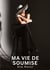 Ma Vie de Soumise : Nouvelles Erotiques pour Adultes - Histoires de Sexe Explicites et Taboues (Interdites & Hard)