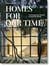 Homes for Our Time : Contemporary Houses around the World
