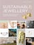 Sustainable jewellery (updated edition) : principles and processes for creating an ethical brand