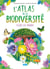 L'atlas de la biodiversité : flore du monde