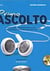 Primo Ascolto - Libro dello studente mit Audio-CD: Livello elementare A1-A2