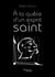 À la quête d'un esprit saint