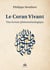 Le Coran vivant : Une lecture phénoménologique