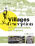 Villages d'exception : 50 randonnées en France