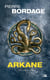 Arkane Tome 1 : la désolation
