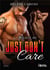 Just don't care Tome 1 : believe me