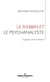 Le rabbin et le psychanalyste - l'exigence d'interprétation