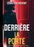 Derrière la porte